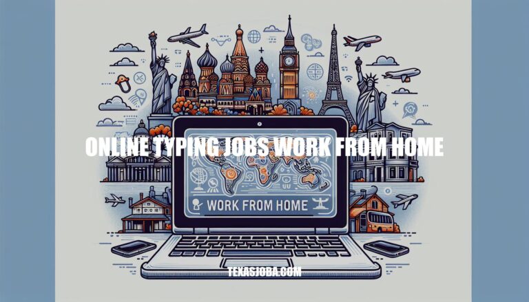 Online Typing Jobs Work From Home: A Guide to Remote Typing Opportunities